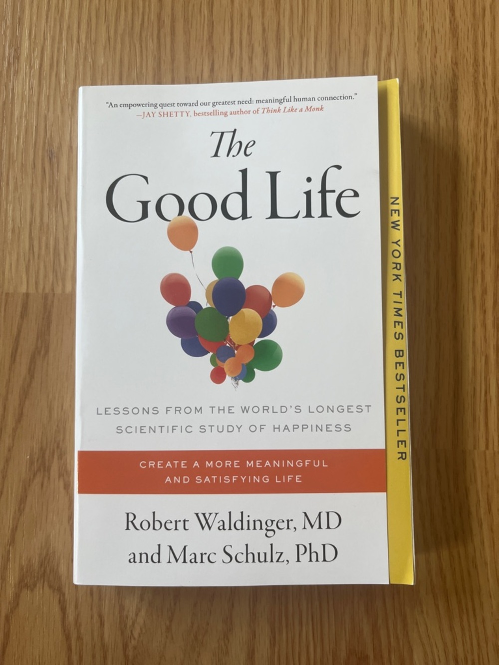 The Good Life by Robert Waldinger & Marc Schulz- Paperback